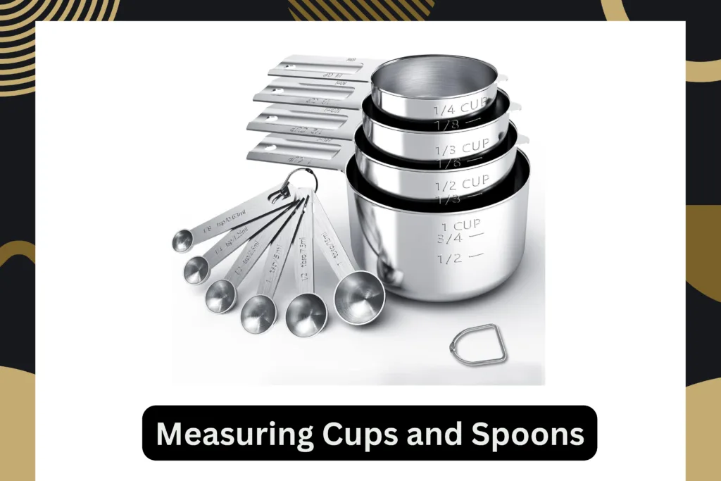 Measuring Cups and Spoons